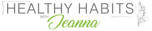 Healthy Habits With Jeanna